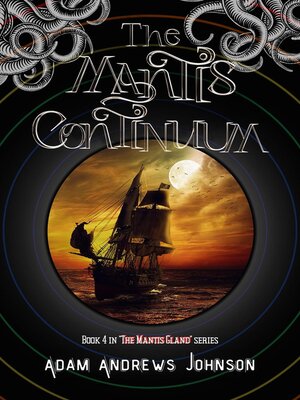 cover image of The Mantis Continuum--Book Four